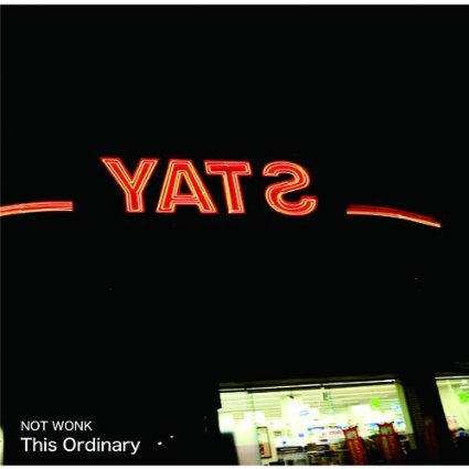 NOT WONK / This Ordinary (2016)　感想 ～ロックバンドが音をぶつければ